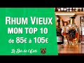 Rhum vieux de 85  105  mon top 10