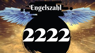 Siehst du die Engelszahl 2222? 🌌 Die vollständige Bedeutung des Sehens der Zahl 2222 ♾️