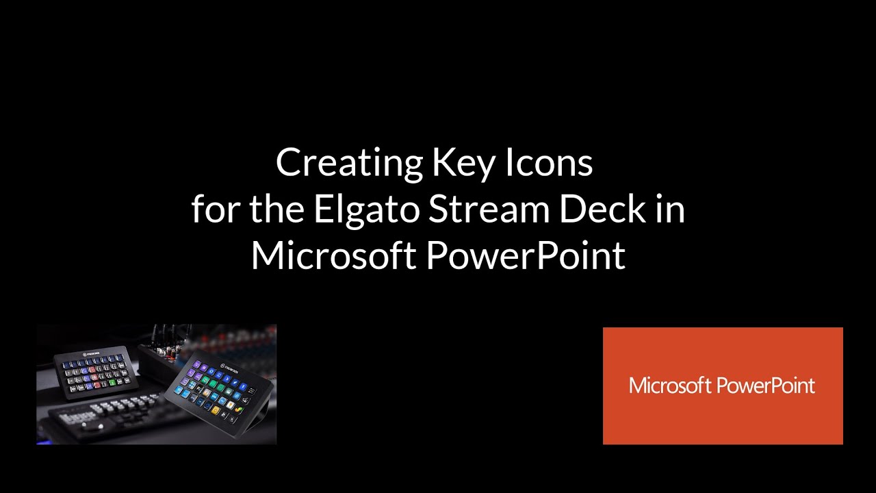 Powerpoint Streamdeck Create Elgato Stream Deck Icons in PowerPoint - YouTube