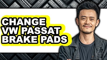 How To Change VW Passat Brake Pads - Easy Guide