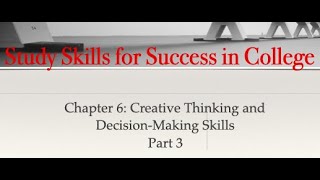 Lesson #17: Creative Thinking & Decision-Making Skills  Part 3
