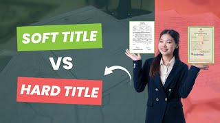 What  Is The Difference Between Soft Title vs Hard Title in Cambodia | REAL ESTATE TIPS screenshot 5