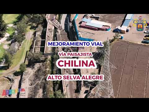 MEJORAMIENTO VIAL EN LA VÍA PAISAJISTA - CHILINA DEL DISTRITO DE ALTO SELVA ALEGRE