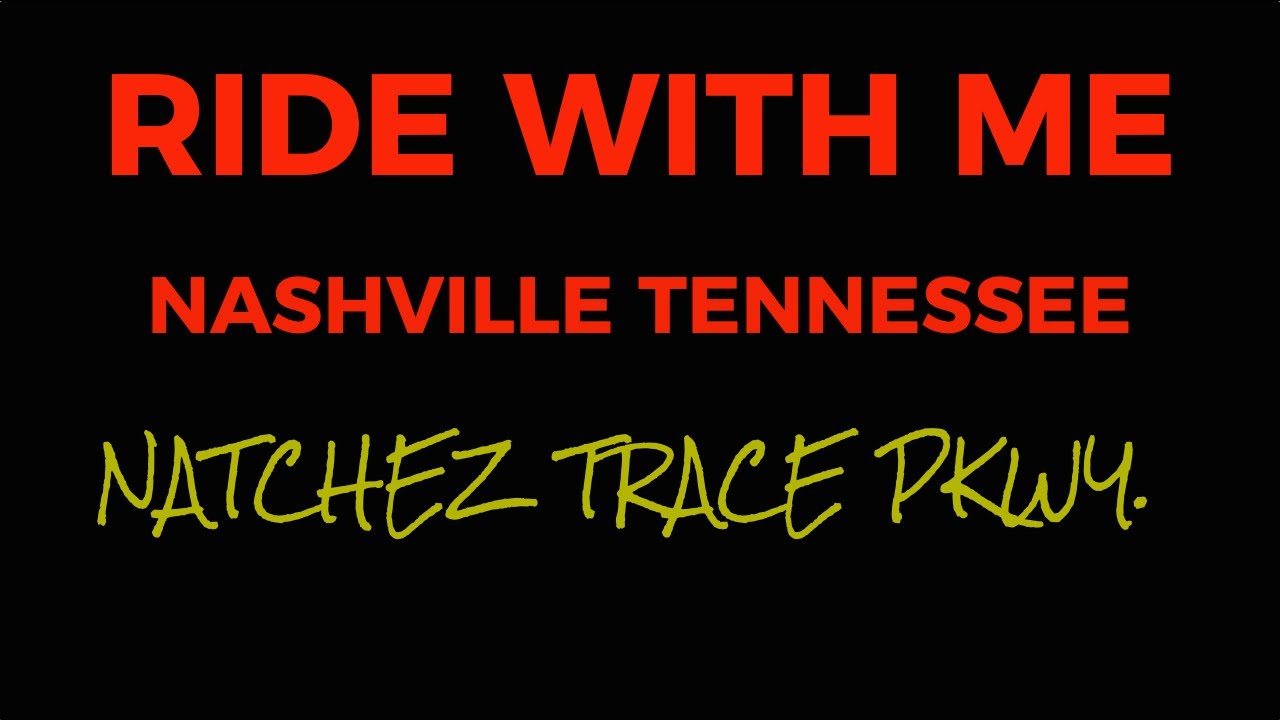 Ride with me - On the Natchez Trace Parkway - YouTube