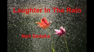 Video thumbnail of "Laughter In The Rain -  Neil Sedaka - with lyrics"
