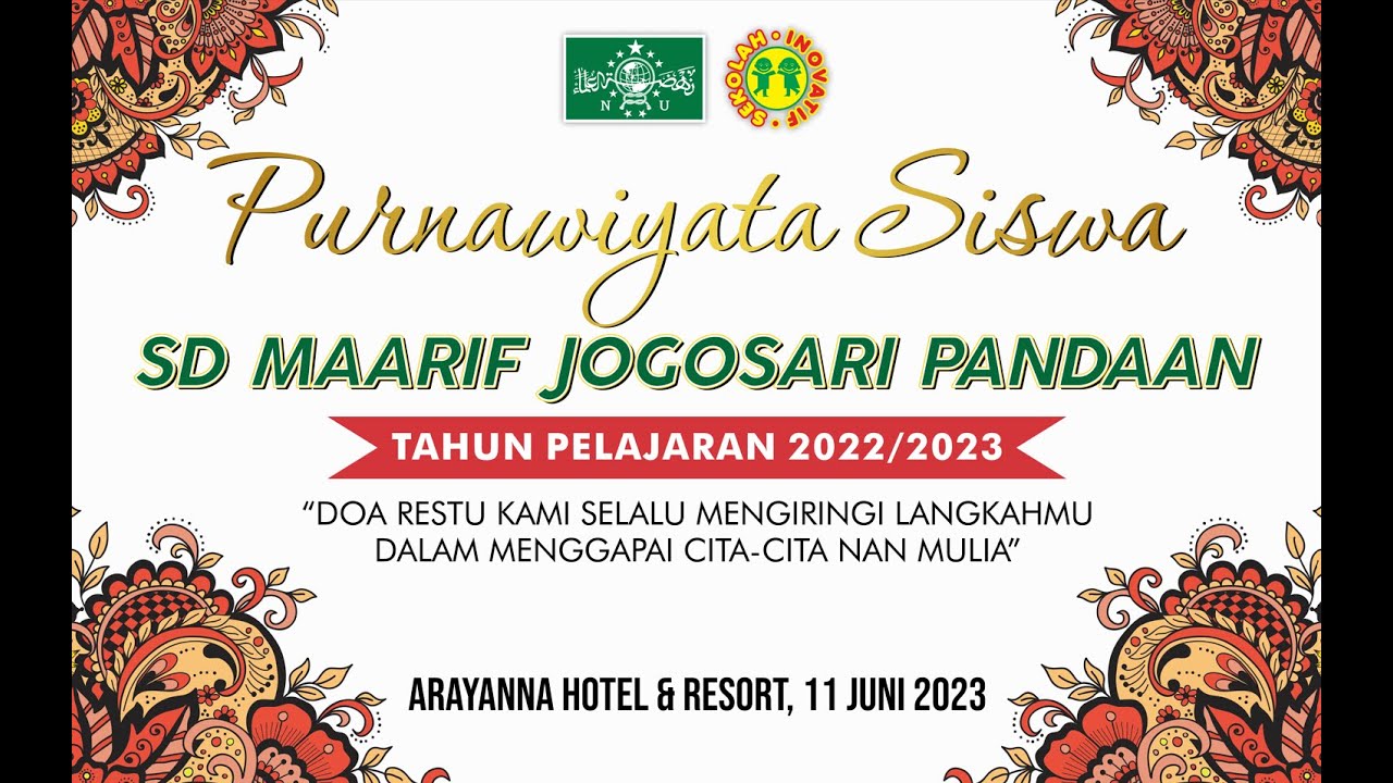 PENAMPILAN SISWA - PURNAWIYATA SISWA SD MAARIF JOGOSARI PANDAAN - TAHUN PELAJARAN 2022/2023