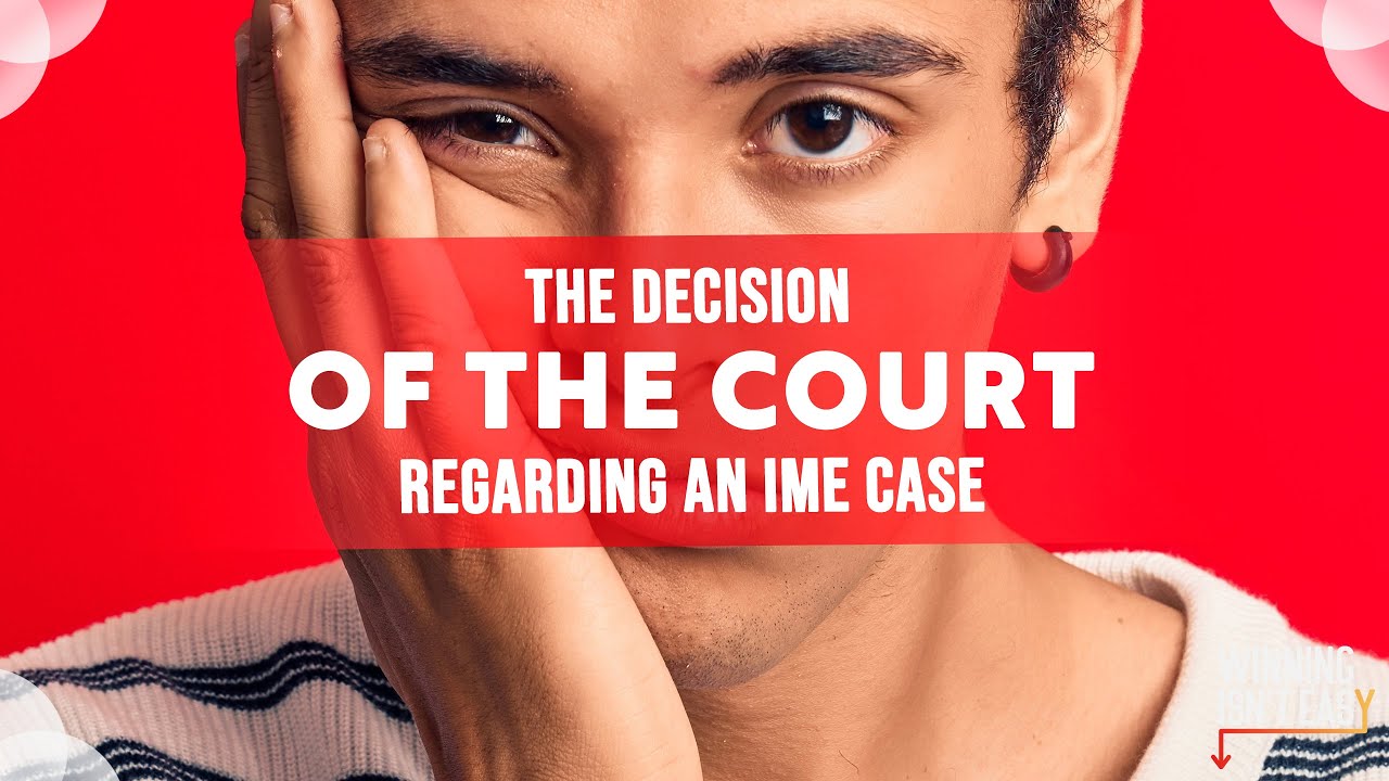 WIE Season 3 EP24 P2 The Decision of the Court Regarding the IME In A ERISA Disability Case