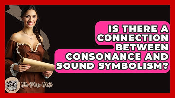 Is There A Connection Between Consonance And Sound Symbolism? - The Prose Path