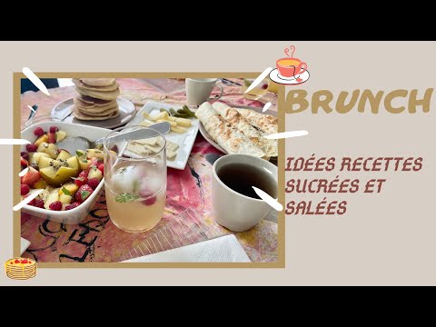 brunch-:-idées-recettes-sucrées,-salées-et-boissons