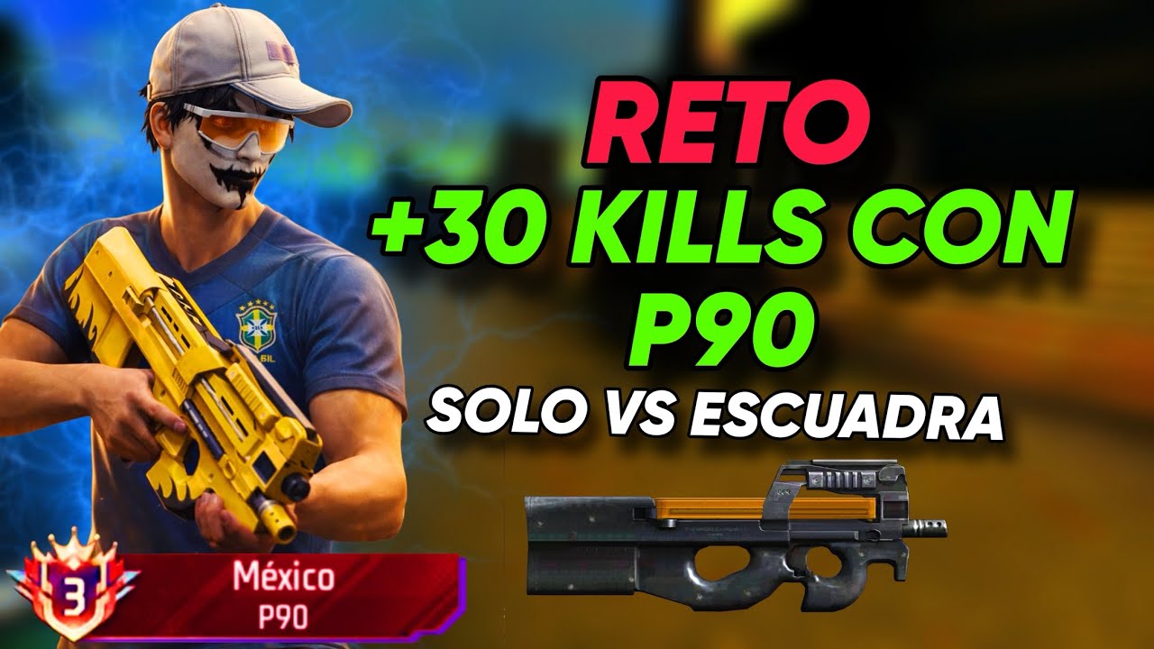 RETO: HACER MÁS DE 30 BAJAS EN SOLO VS ESCUADRA CON P90