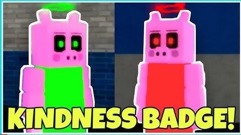HOW TO GET "KINDNESS BADGE" IN PIGGY RP W.I.P ENJOY
