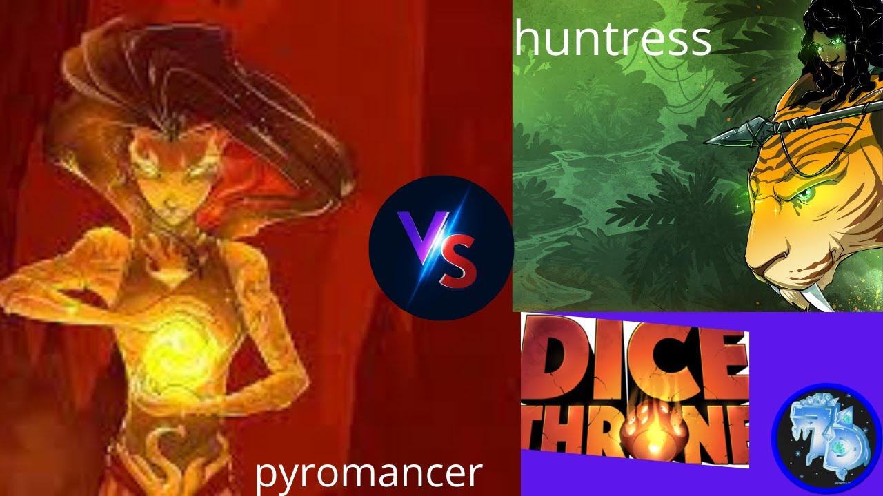 Forthequesta Gaming: Dice throne  Pyromancer Vs Huntress