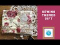 Sewing Themed Gift