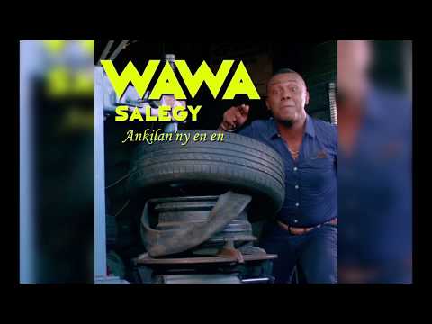 Wawa Salegy - Ankilan&rsquo;ny en en - audio