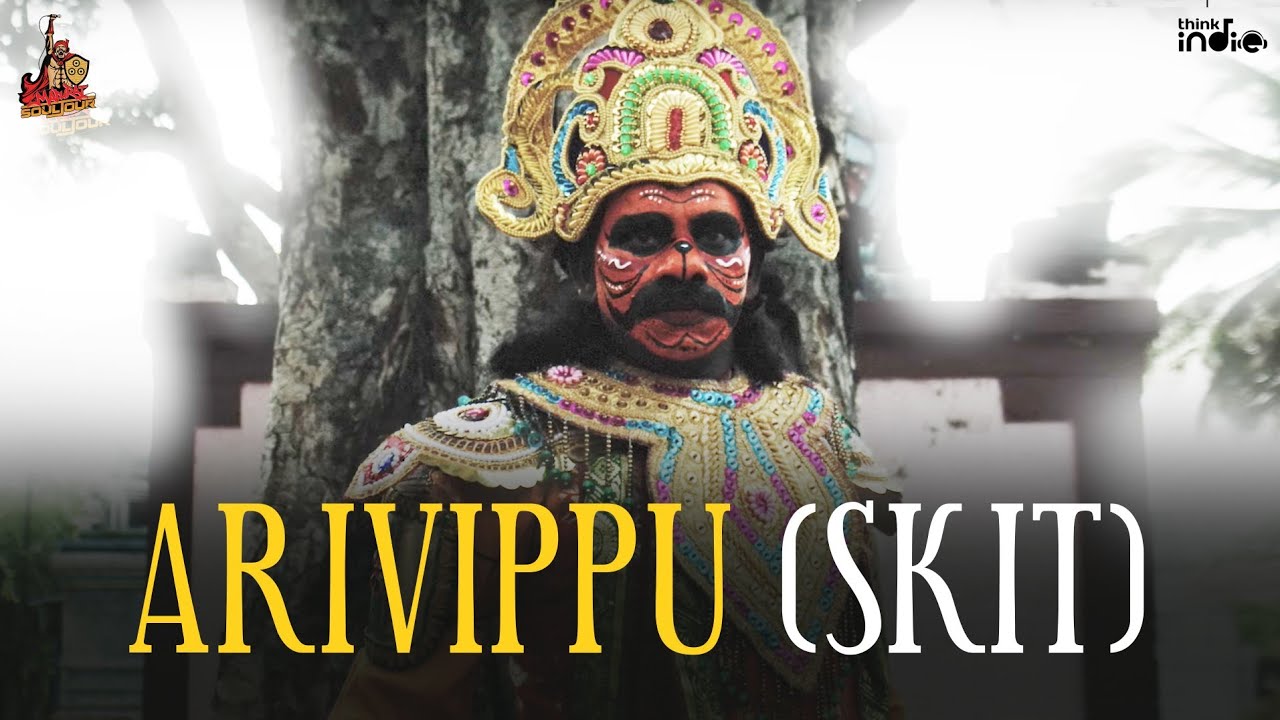 Arivippu (Skit) | Madurai Souljour | 2024 | Think Indie