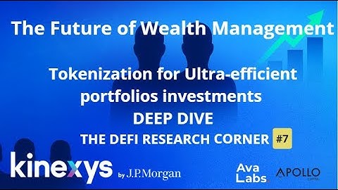 #jpmorgan: Tokenization for the future of Wealth Management - The DeFi Research Corner #7