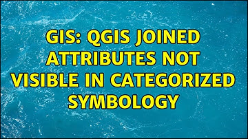 GIS: QGIS joined attributes not visible in categorized symbology (2 Solutions!!)