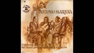 Antonio Mairena - Esquema Historico del Cante por Seguiriyas y Soleares Disc 1