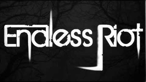 Endless Riot - Haunted