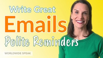 How to Write a Polite Reminder Email | Part 1 | Write Better in English