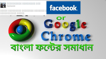 how to solve bangla font problem in google chrome or facebook