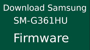 How To Download Samsung Galaxy CORE PRIME SM-G361HU Stock Firmware (Flash File) For Update Device