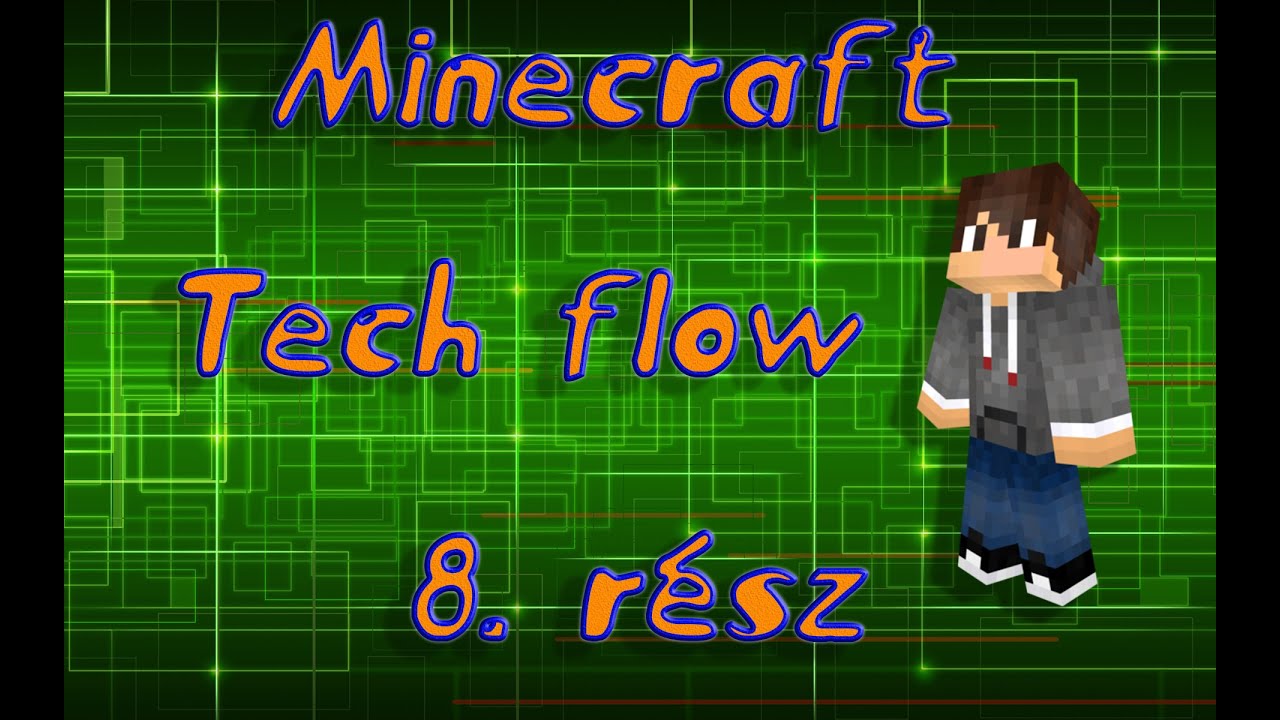 Minecraft Tech flow 8. rész: Biodízel generátor, Energia tároló - YouTube