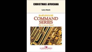 Download Lagu Christmas Africana - Larry Neeck (with Score) MP3 Download Lagu Christmas Africana - Larry Neeck (with Score) MP3