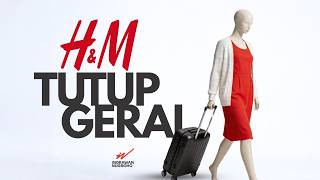 Tutup 160 Gerai, Ada Apa dengan H&M?