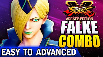 SFV - FALKE Combo Guide - Easy to Advanced!