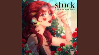 Stuck (feat. Ryan King & Fanny) (April's Version)