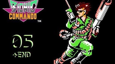Bionic Commando NES Playthrough 05 + End