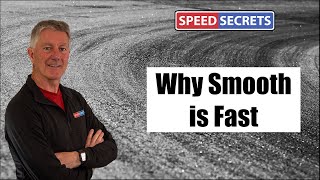 Why Smooth is Fast - Performance Driving Tip