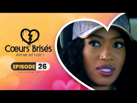 COEURS BRISÉS - Saison 1 - Episode 26 **VOSTFR**