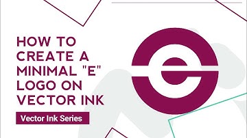 Create a Minimal "E" Logo on Vector Ink