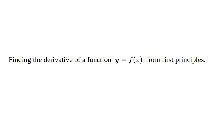Differentiation (First Principles): 1.  Finding a ...