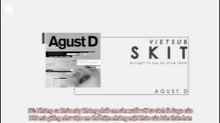 [VIETSUB] [AGUST D] 04. skit