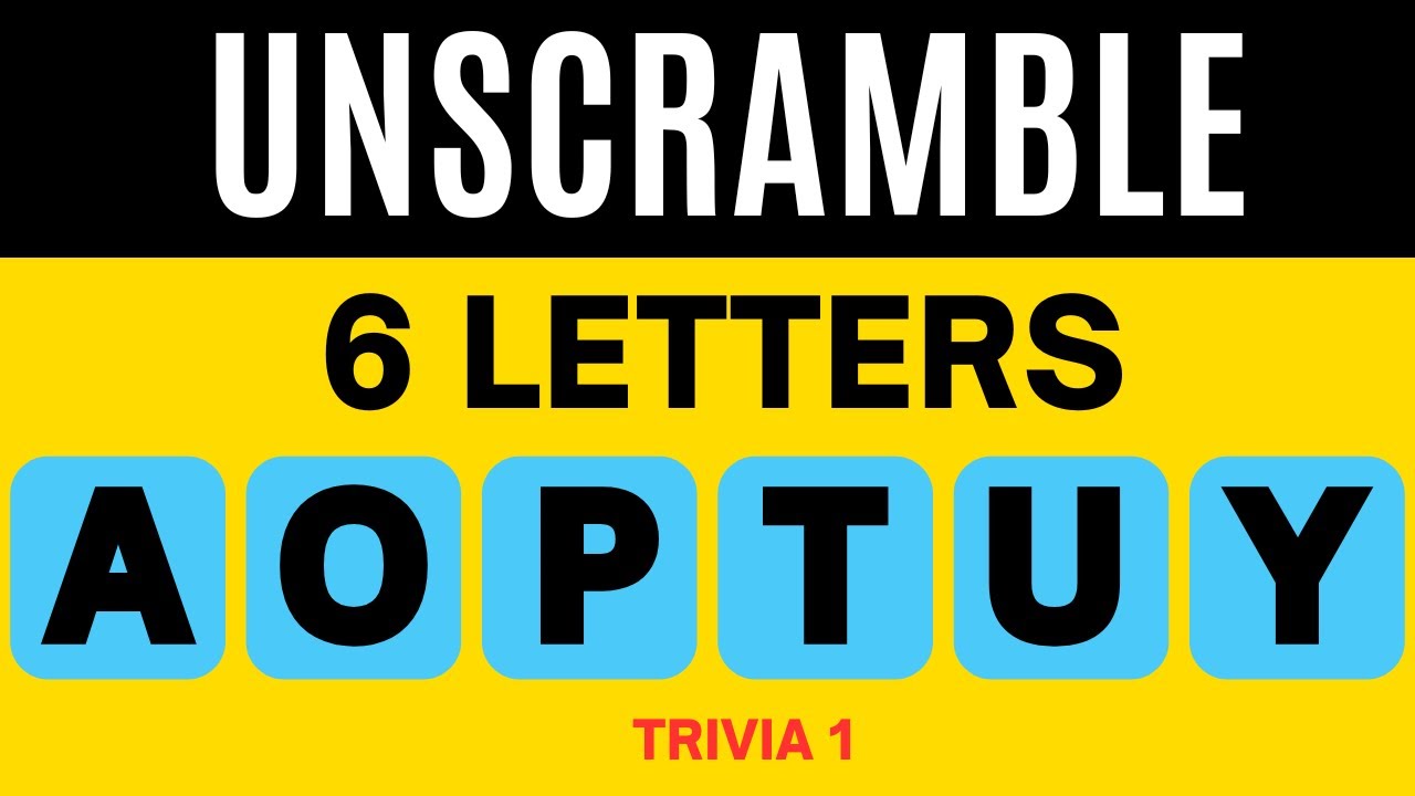 Word Scramble Game 6 Letters - Trivia 1 - Guess the word - YouTube