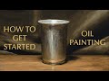 How to Get Started Oil Painting - Oil Painting Instruction