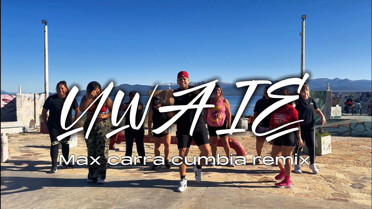 UWAIE - Max carra Cumbia remix - Workshop Bariloche coreografía 