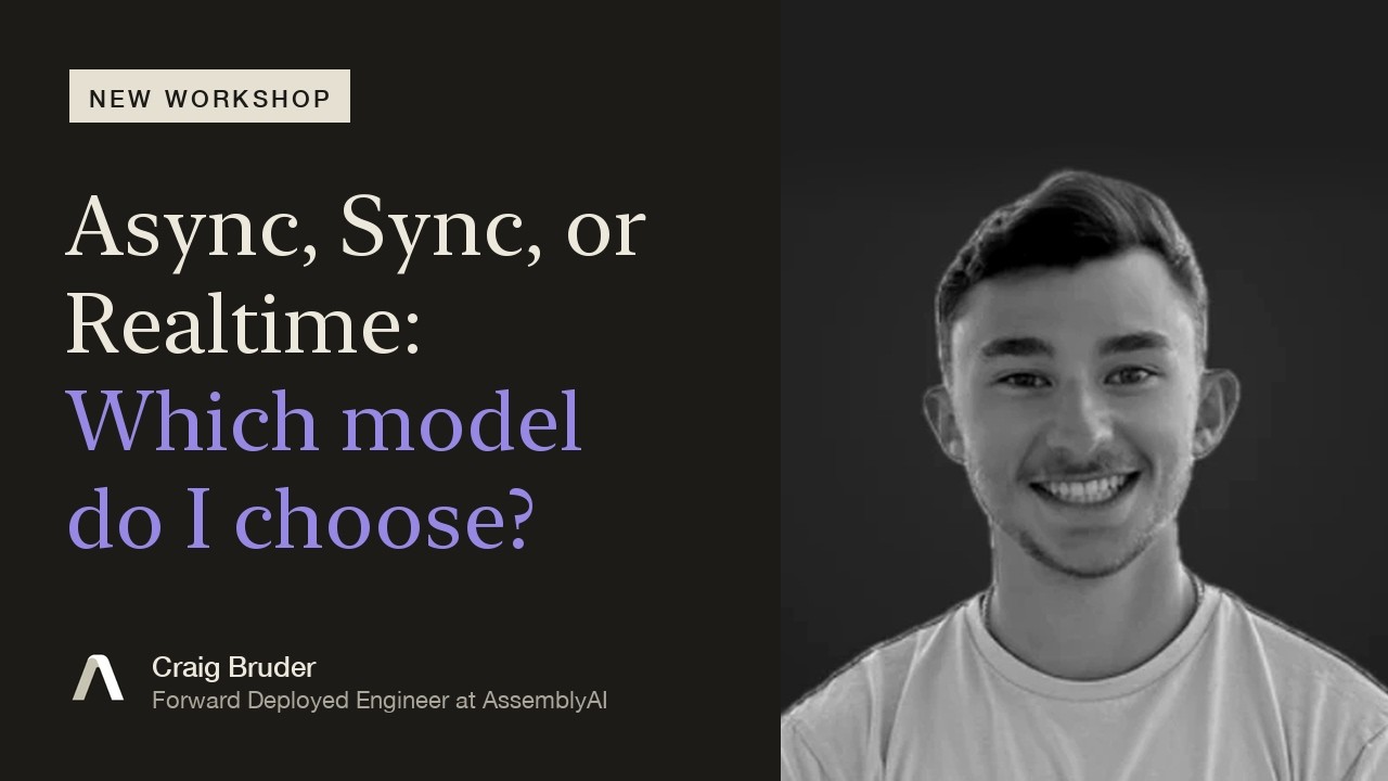 Workshop: Async, Sync, or Realtime: Which model do I choose?