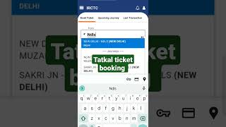 Tatkal ticket booking online | Full video upload on long video ticket onlineticket shorts