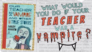 First Chapter Friday Our Teacher is a Vampire and Other Not True Stories || MG funny book