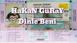 Hakan Güray - Dinle Beni Resimi