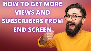 Youtube End Screen | How to get more view & subscribers from End screen
