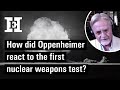 How did J Robert Oppenheimer react to the first nuclear weapons test?
