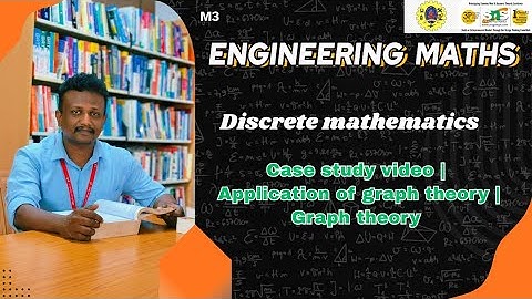 Case study-Application of Graph theory | Discrete Mathematics | SNS Institutions 