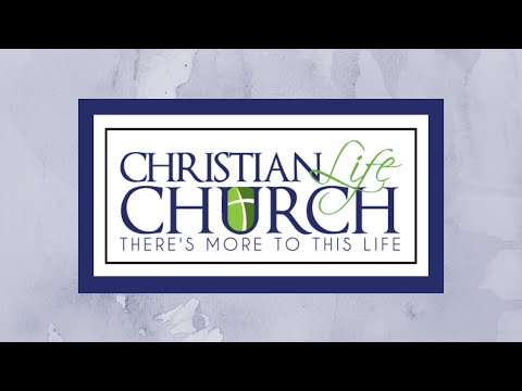 Christian Life Church - Mansfield Live Stream (Wednesday 5-31-23)