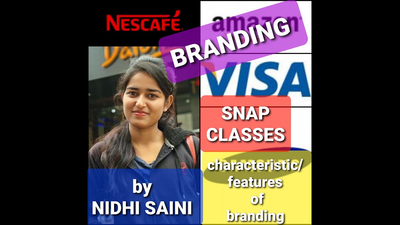 characteristic of branding?  features of branding?