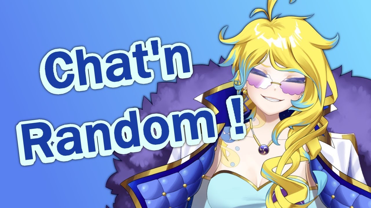 [Chat'n Random] Time to farm... on many games !